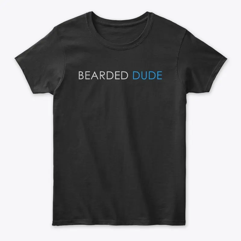 Bearded Dude for Women